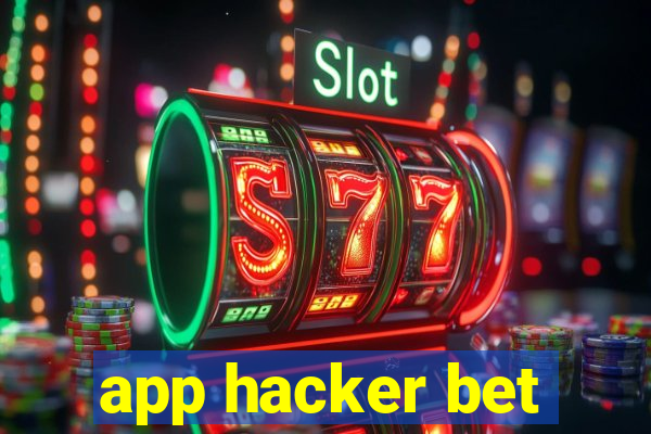 app hacker bet